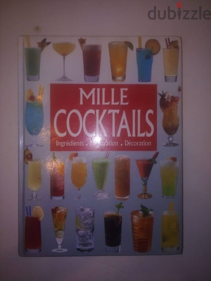 Mille cocktails -Ingrédients, préparation et conseils de présentation 4