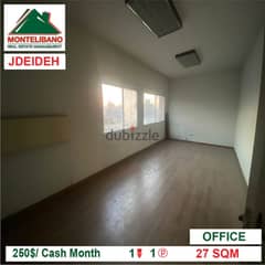 250$/Cash Month!! Office for rent in Jdeideh!! 0