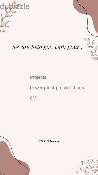 we can help you with your projects and presentations 0