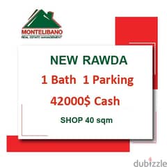 42000$ Cash Payment!! Shop for sale in New Rawda!!