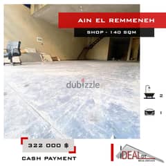 Shop for sale in ain el remmeneh 140 SQM REF#JPT22116