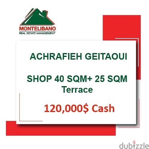 120,000$ Cash Payment!! Shop for sale in Achrafieh Geitaoui!! 0
