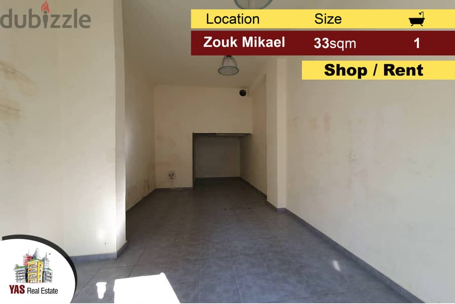 Zouk Mikael 33m2 | Shop | Main Road | Rent | Ideal Location | KH | 0
