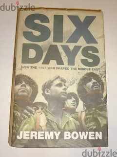 Six days how the 1967 war shaped the middle east book by Jeremy Bowen