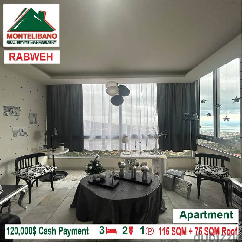 120,000$ Cash Payment!! Apartment for sale in Rabweh!! 1