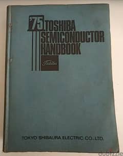 Old Toshiba semiconductor handbook 1975 - Not Negotiable