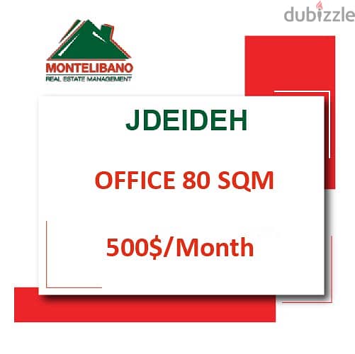 500$/Cash Month!! Office for rent in Jdeideh!! 0