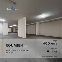 Warehouse for rent in ROUMIEH - 400 MT2 - 4.0 MT Height