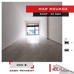 Shop For rent in Mar roukoz Dekwaneh 300 $ ref#chc2402محل للايجار