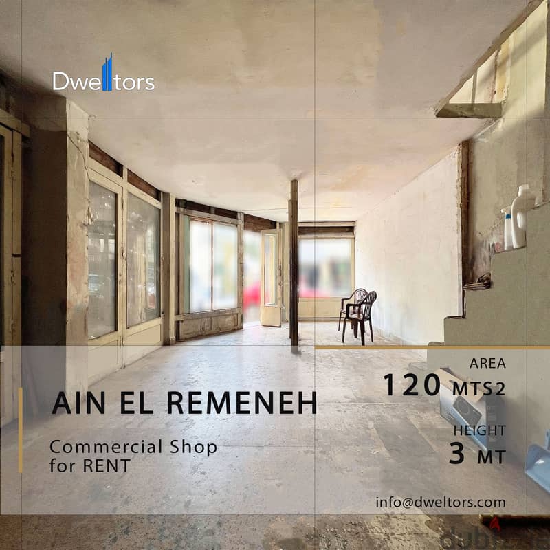 Shop for rent in AIN EL REMENEH - 120 MT2 - 3 MT Height 1