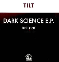 Tilt – Dark Science E. P.