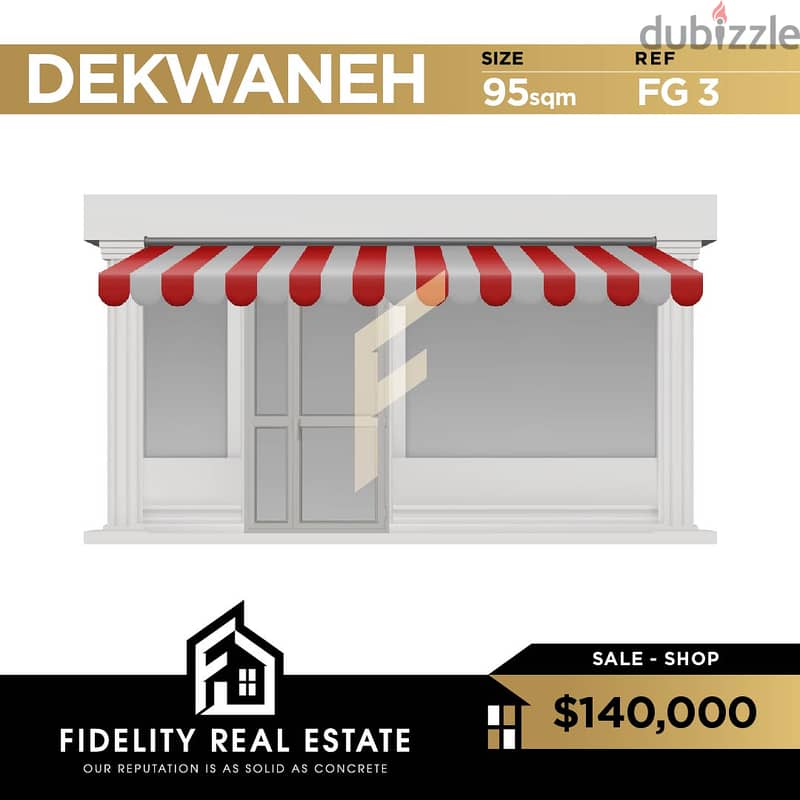 Shop for sale in Dekwaneh FG3 0
