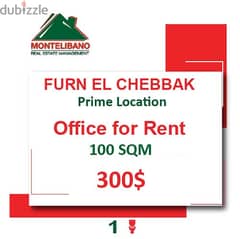 300$!! Prime Location Office for rent located in Furn El Chebbak