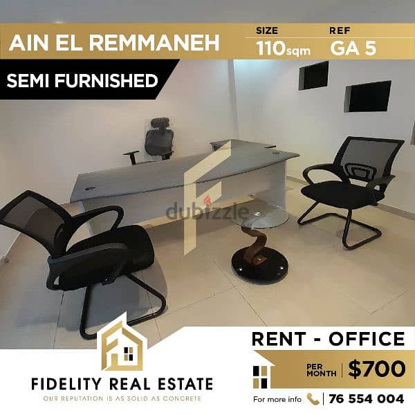 Semi furnished office for rent in Ain el Remmaneh GA5 0