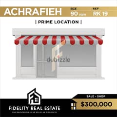 Shop for sale in Achrafieh, Prime location RK19 0