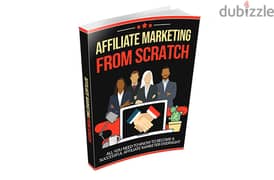 Affiliate Marketing From Scratch( Buy this book get other book free)