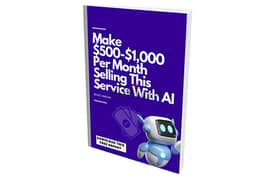 Make $1000 Monthly Selling Service With AI(Buy this get other free)