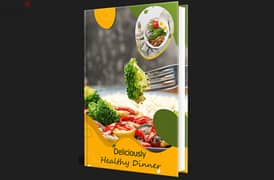 Deliciously Healthy Dinner( Buy this book get another book for free) 0