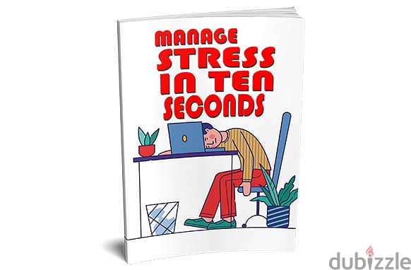 Manage Stress In Ten Seconds( Buy this book get another book for free) 0