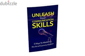Unleash Communication Skills( Buy this book get another book for free)