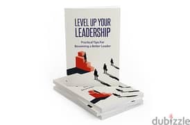 Level Up Your Leadership( Buy this book get another book for free) 0
