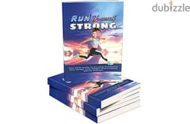 Run Yourself Strong( Buy this book get another book for free) 0
