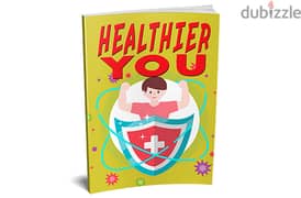 Healthier You( Buy this book get another book for free)