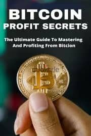 Bitcoin Profit Secrets( Buy this book get other free)