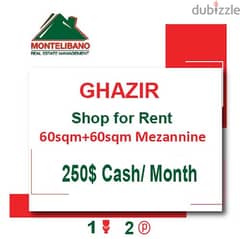 250$!! Shop for rent located in Ghazir