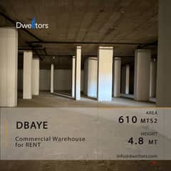Warehouse for rent in DBAYE - 610 SQM - 4.8 M Height