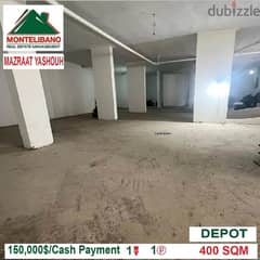 150,000$ Cash Payment!! Depot for sale in Mazraat Yashouh!!