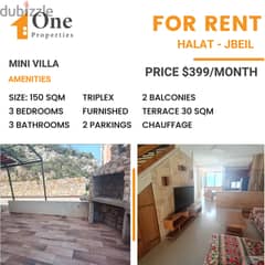 FURNISHED TRIPLEX for RENT,in HALAT/JBEIL, with a great view