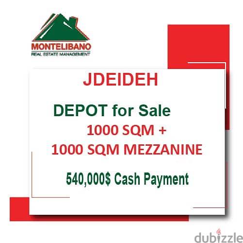 540000$!! Depot for sale located in Jdeideh 0