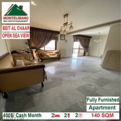 400$/Cash Month!! Apartment for rent in Beit Al Chaar!! Open Sea View!