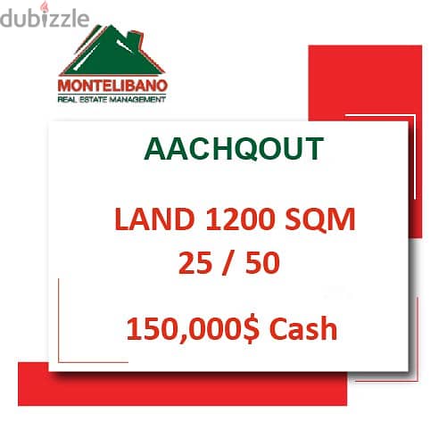 150,000$ Cash Payment!! Land For Sale In Aachqout!! 0