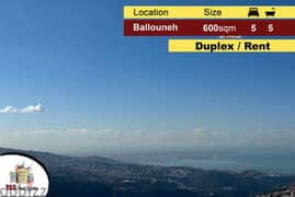 Ballouneh 600m2 | Duplex |Astonishing View | Super Upgraded | MY | 0