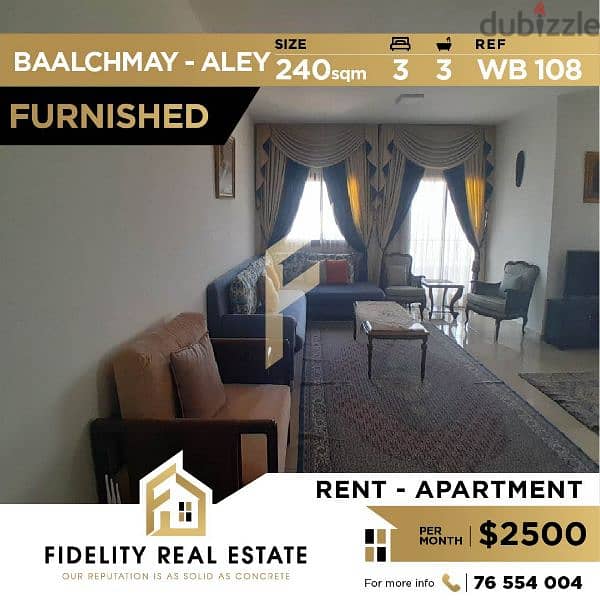 Furnished apartment for rent in Baalchmay-Aley WB108 0