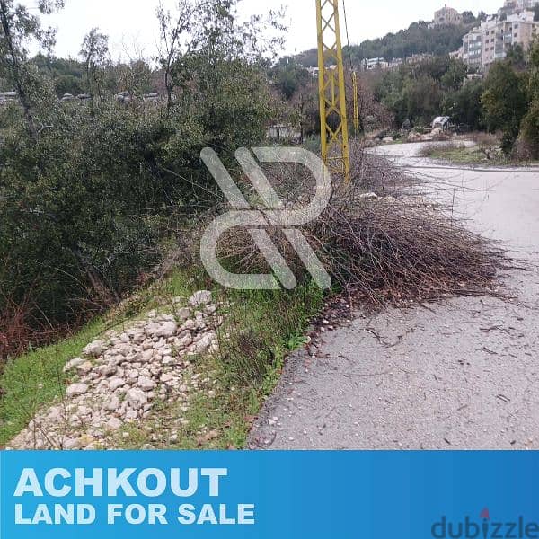 land for sale in Achkout - عشقوت 1