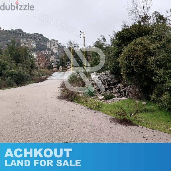 land for sale in Achkout - عشقوت 7