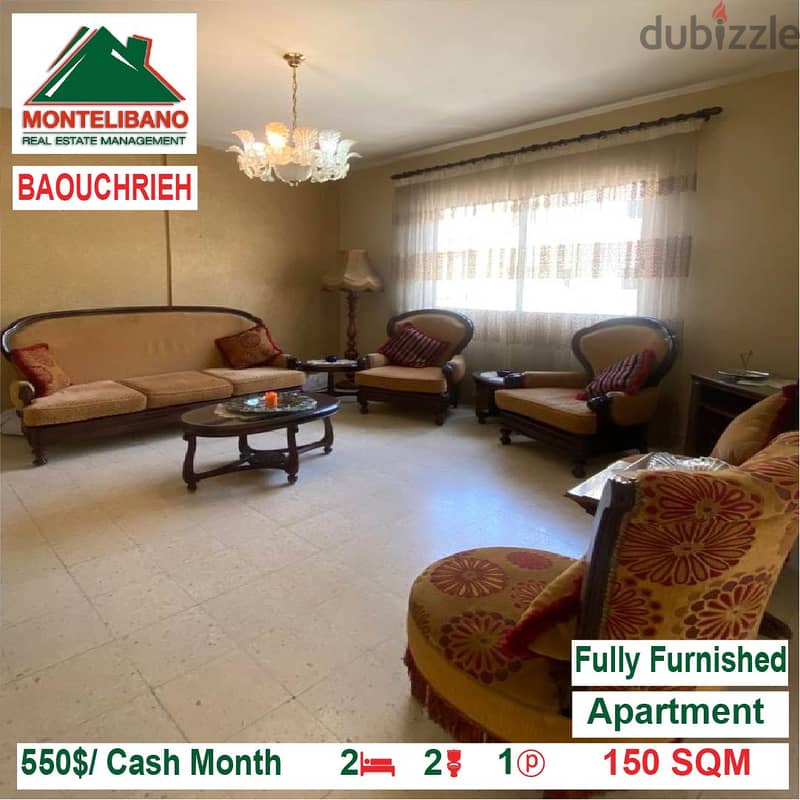 550$/Cash Month!! Apartment for rent in Baouchrieh!! 0