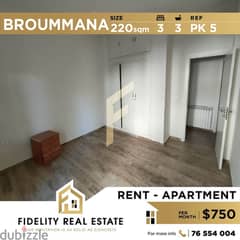 Apartment for rent in Broummana PK5 0