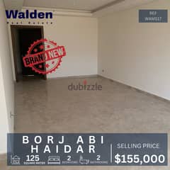 Borj Abi Haidar Gem: Newly Constructed 2BR Apartment for 155k