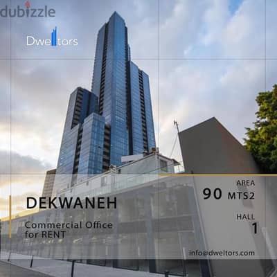 Office for rent in DEKWANEH - 90 MT2