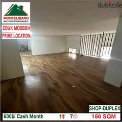 600$/Cash Month! Shop Duplex for rent in Zouk Mosbeh! Prime Location!