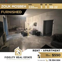 Furnished apartment for rent in Zouk Mosbeh RB22 0