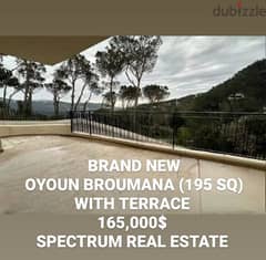 HOT DEAL ! BRAND NEW (195 SQ) WITH TERRACE IN OYOUN BROUMANA RRR-011