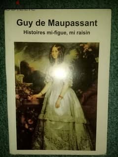 Guy de Maupassant ( Histoires mi-figure, mi raisin)