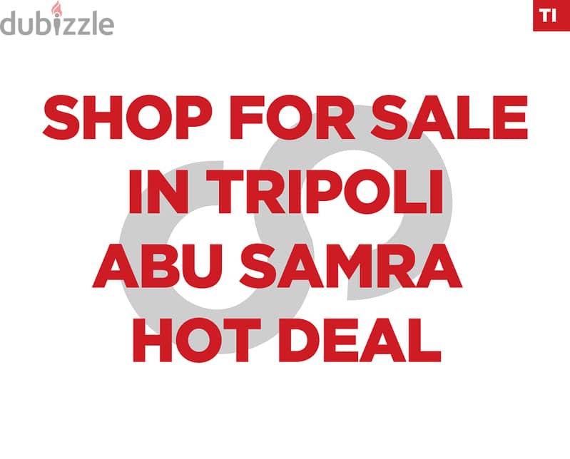 65 square meter shop in TIPOLI abou-samra/ابي سمراء REF#TI105445 0