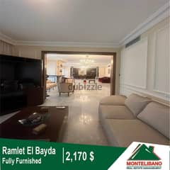 2170$/Cash Per Month!! Apartment for rent in Ramlet El Bayda!!