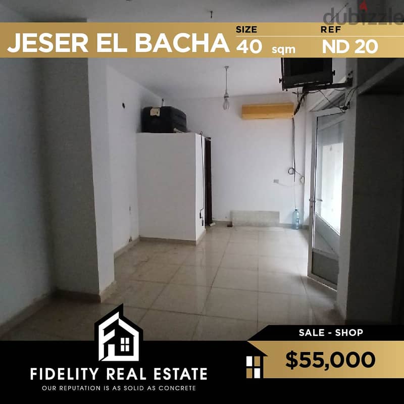 Shop for sale in Jeser el bacha ND20 0